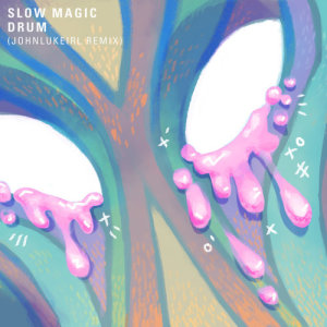 收聽Slow Magic的Drum (Johnlukeirl Remix)歌詞歌曲