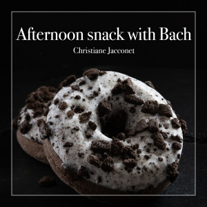 Christiane Jaccottet的專輯Afternoon snack with Bach