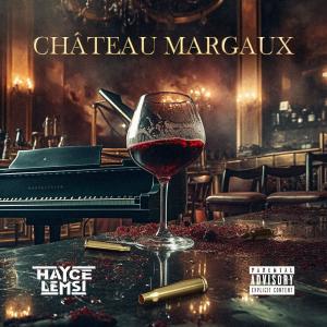 Album Château Margaux (Explicit) from Hayce Lemsi