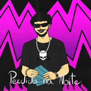 收聽NQS的Perdido na Noite (Explicit)歌詞歌曲