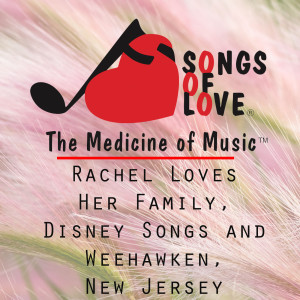 Dengarkan Rachel Loves Her Family, Disney Songs and Weehawken, New Jersey lagu dari T. Jones dengan lirik