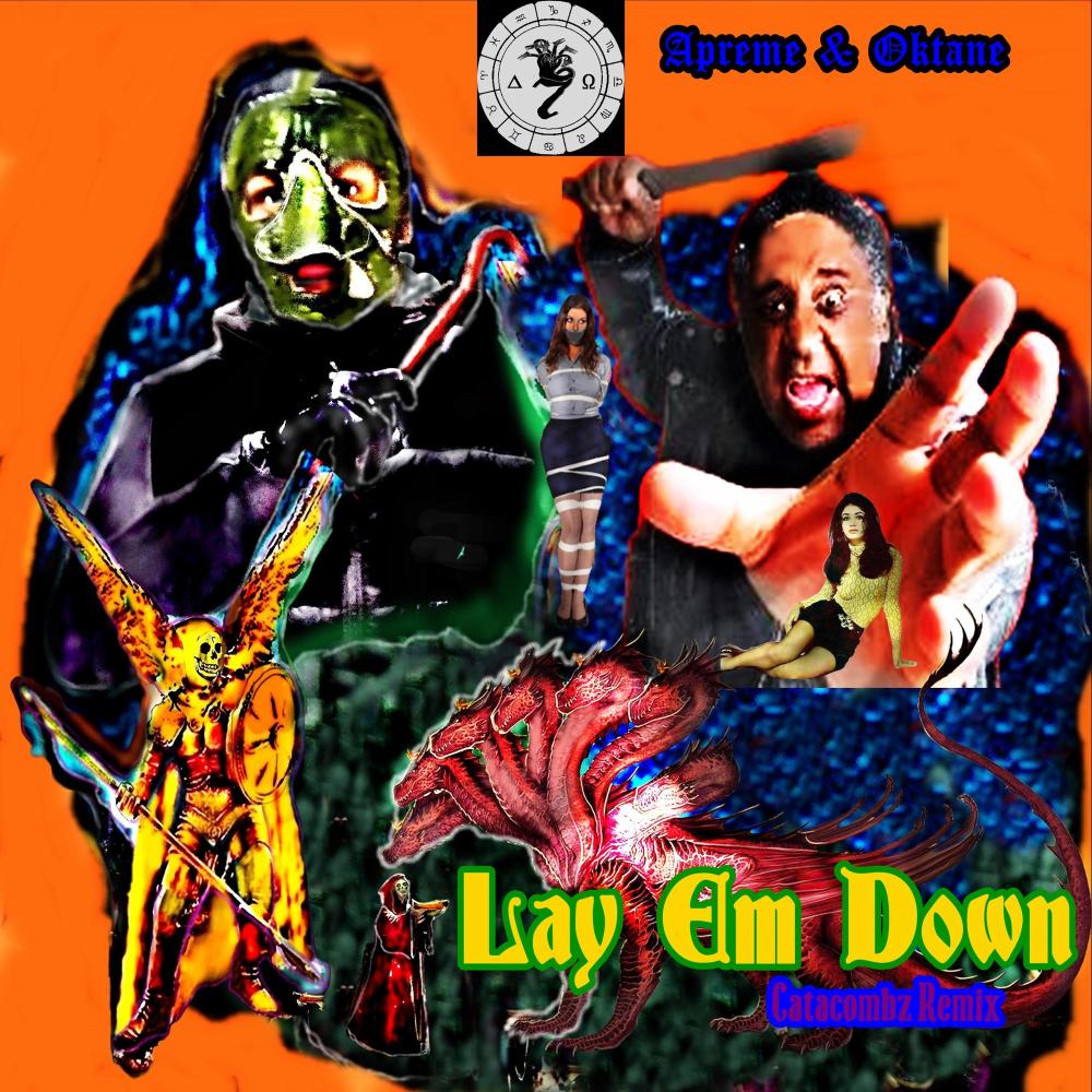 Lay Em Down (Catacombz Remix|Explicit)