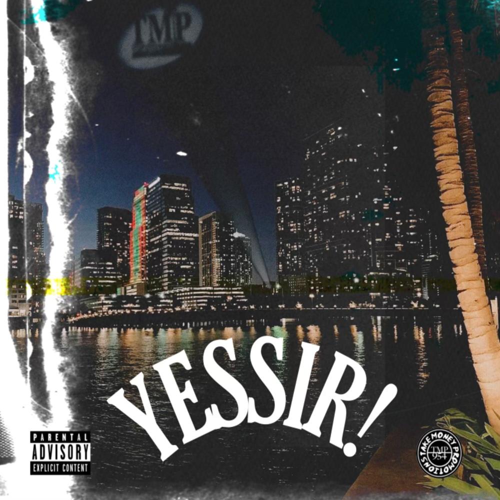 Yessir (Explicit)