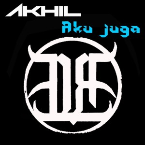 Album Aku Juga from Akhil
