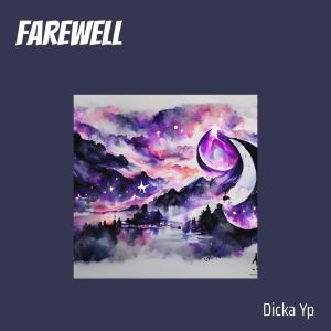 Dicka YP的專輯Farewell (Remastered 2024)