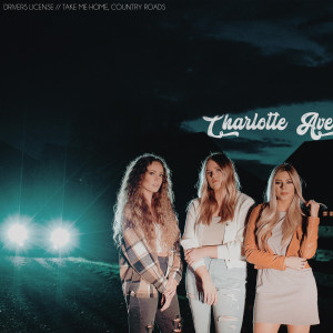 收聽Charlotte Ave的Drivers License / Take Me Home, Country Roads (Cover)歌詞歌曲