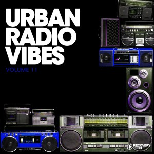 Album Urban Radio Vibes, Vol. 11 oleh Various Artists
