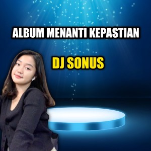 Dengarkan lagu Sepi sekuntum mawar merah nyanyian DJ Sonus dengan lirik