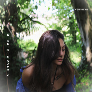 Album Niente in cambio oleh Veronika