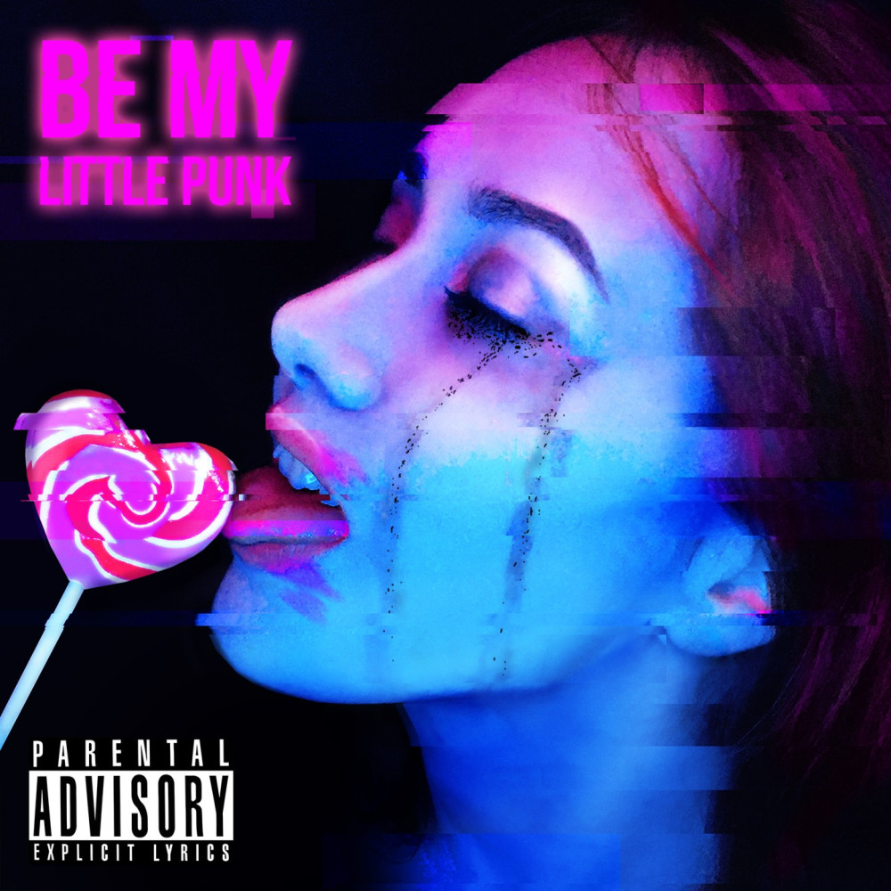 Be My Little Punk (Explicit)