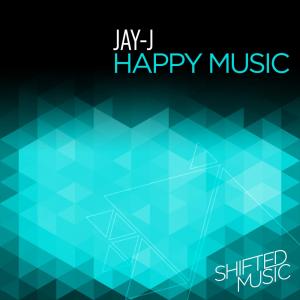 收聽Jay-J的Happy Music歌詞歌曲