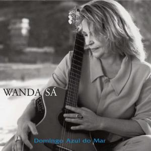 收聽Wanda Sá的Nanã歌詞歌曲