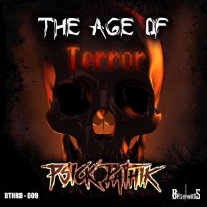 Psickopathik的專輯The Age of Terror (Explicit)