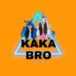 Listen to Kaka Bro song with lyrics from Richard Jersey