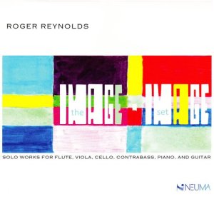 อัลบัม The imagE-imAge Set ศิลปิน Roger Reynolds