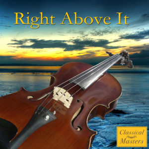 ดาวน์โหลดและฟังเพลง Right Above It (Orchestral Version) (Made Famous by Drake feat. Lil Wayne) พร้อมเนื้อเพลงจาก The Orchestral Academy Of Los Angeles
