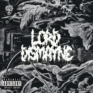 ดาวน์โหลดและฟังเพลง DEAD WEIGHT (Explicit) พร้อมเนื้อเพลงจาก Lord Dismayne