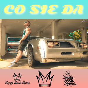 MedzikMan的專輯CO SIĘ DA (Explicit)