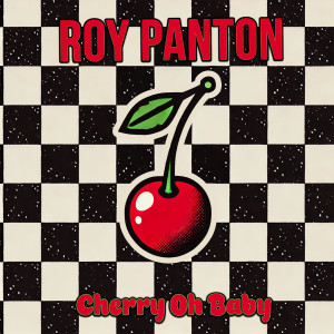 收聽Roy Panton的Cherry Oh Baby歌詞歌曲