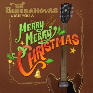 收听The Bluesanovas的Merry Merry Christmas歌词歌曲