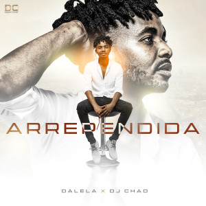 收听DJ Chad的Arrependida歌词歌曲