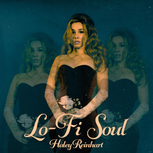 Haley Reinhart的專輯Lo-Fi Soul
