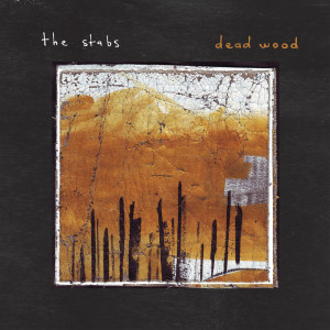 ดาวน์โหลดและฟังเพลง dead wood (Explicit) พร้อมเนื้อเพลงจาก The Stabs