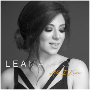 ดาวน์โหลดและฟังเพลง All I Know พร้อมเนื้อเพลงจาก Lea Makhoul