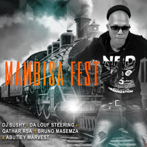 Listen to Mambisa Fest song with lyrics from DJ Sushy