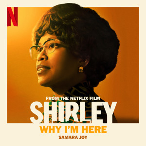 Samara Joy的專輯Why I'm Here (From the Netflix film “Shirley”)