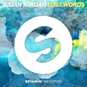 收聽Julian Jordan的Lost Words (Radio Edit)歌詞歌曲