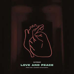 ดาวน์โหลดและฟังเพลง Love and Peace (Explicit) พร้อมเนื้อเพลงจาก Slyngaz