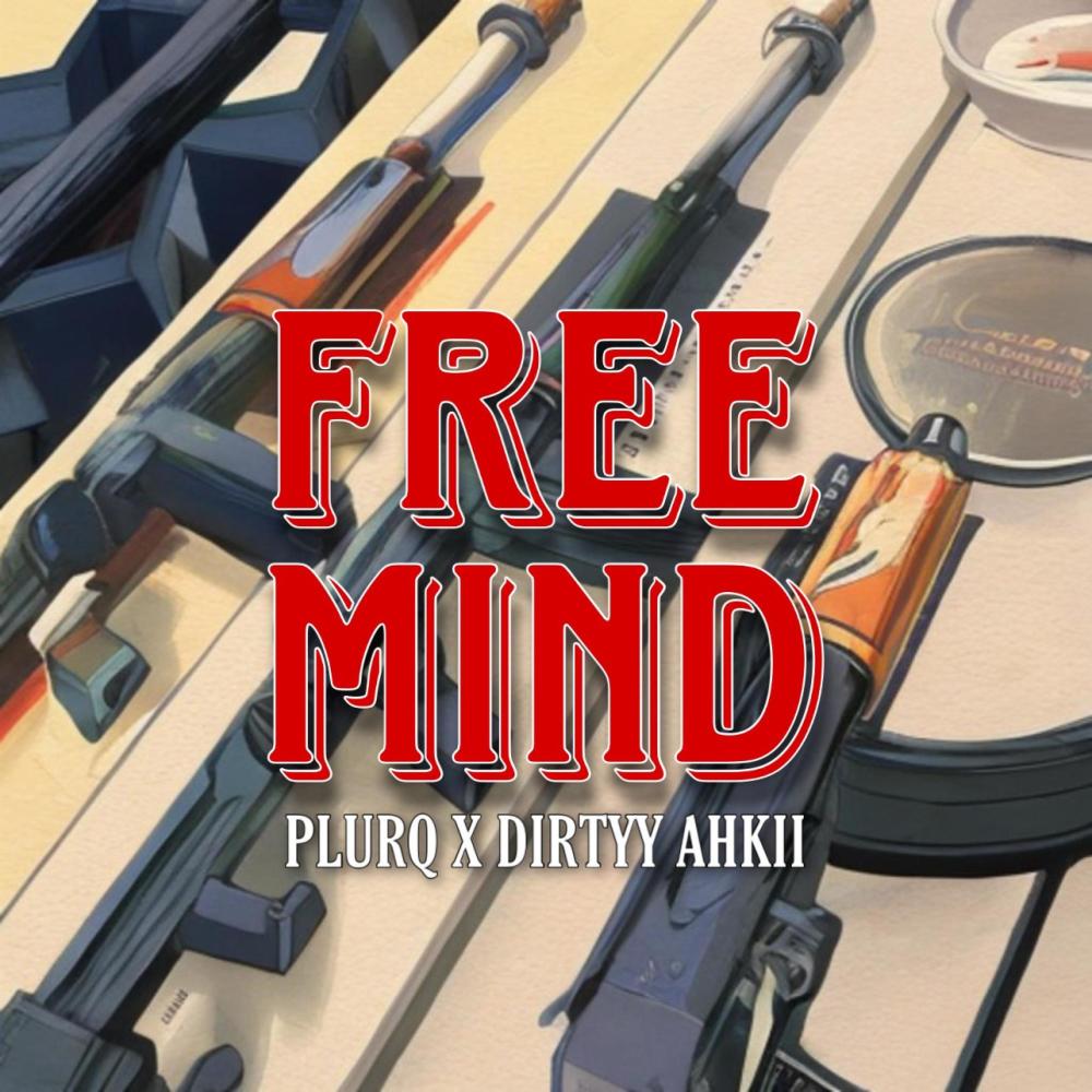 Free Mind (feat. Dirtyy Ahkii) (Explicit)