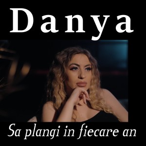 Album Sa plangi in fiecare an from Danya