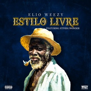 Elio Weezy的專輯Estilo Livre (Explicit)