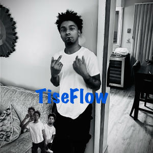 收聽Tise的TiseFlow (Explicit)歌詞歌曲