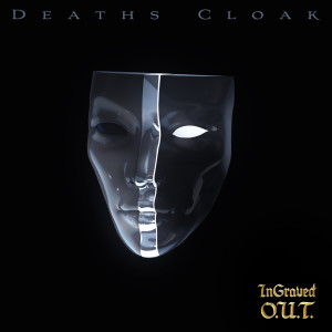 Listen to Deaths Cloak song with lyrics from Ingraved O.u.t.