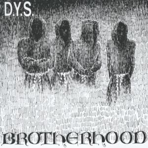D.Y.S.的專輯Brotherhood