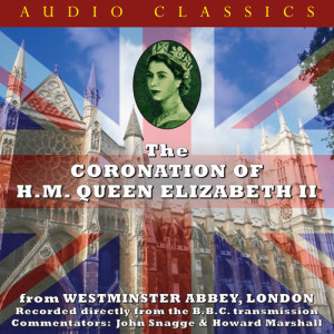 Dengarkan The Coronation of H. M. Queen Elizabeth II - An Introduction By His Grace The Archbishop of Canterbury Dr. Fisher / The Entrance Into The Church / The Recognition / The Oath / The Presenting of The Holy Bible lagu dari John Snagge dengan lirik