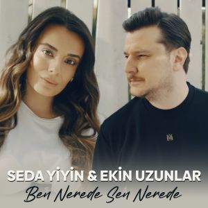 Album Ben Nerede Sen Nerede from Ekin Uzunlar