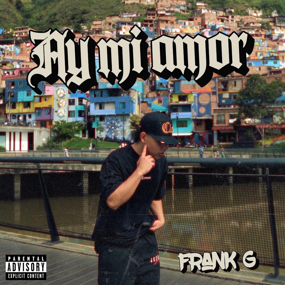 AY MI AMOR (Explicit)