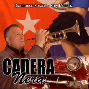 Gianfranco Foscoli的专辑Cadera nera