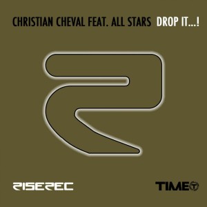 ดาวน์โหลดและฟังเพลง Drop It...! (Inphinity Dub Mix) พร้อมเนื้อเพลงจาก Christian Cheval And All Stars