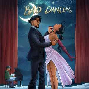 ดาวน์โหลดและฟังเพลง Bad Dancer พร้อมเนื้อเพลงจาก Johnny Drille