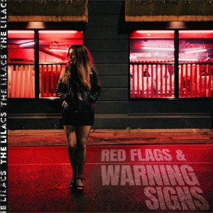 The Lilacs的專輯Red Flags & Warning Signs (Explicit)