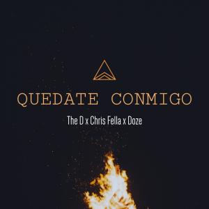 The D的專輯Quedate Conmigo (feat. The D & Doze)
