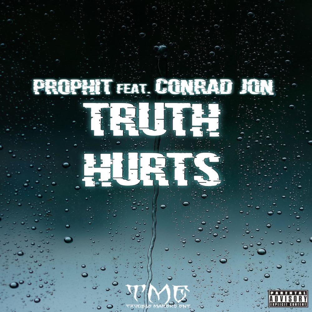 Truth Hurts (feat. Conrad Jon) (Explicit)
