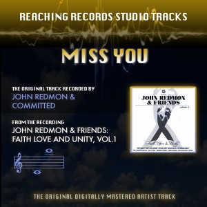 John Redmon的專輯Miss You (Reaching Records Studio Tracks)