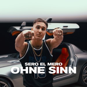 ดาวน์โหลดและฟังเพลง Ohne Sinn (Explicit) พร้อมเนื้อเพลงจาก Sero el Mero