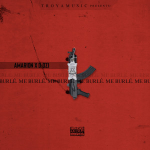 อัลบัม Me Burlé (Explicit) ศิลปิน Amarion